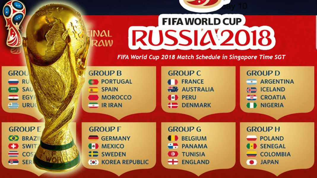 FIFA World Cup 2018 Match Schedule in Singapore Time SGT - Worldcupupdates.org