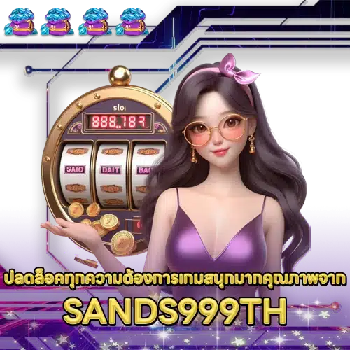 SANDS999TH SANDS999TH SLOT