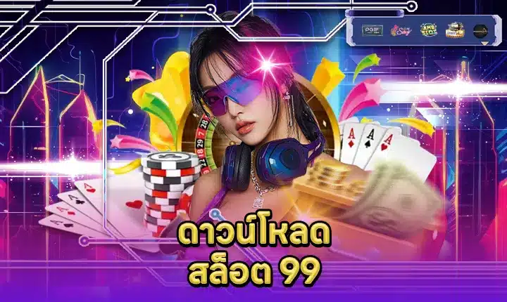 Download Slot 99 Feature Image