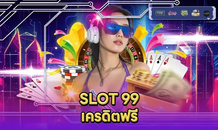SLOT 99 Free Credit Feature Image